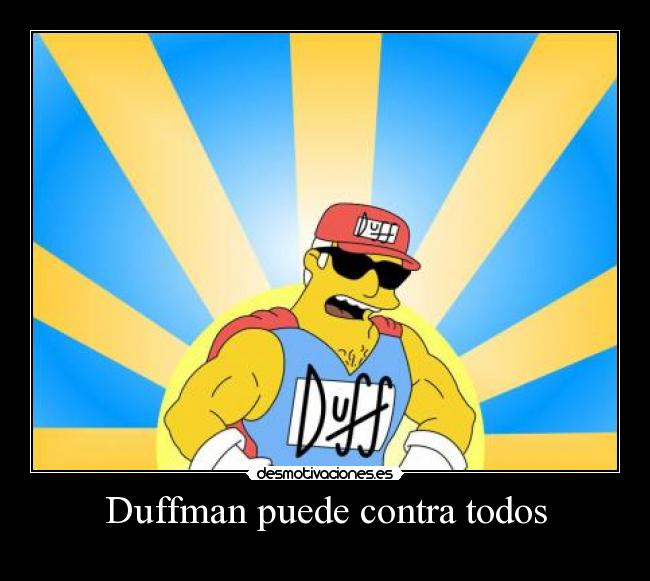 Duffman puede contra todos -