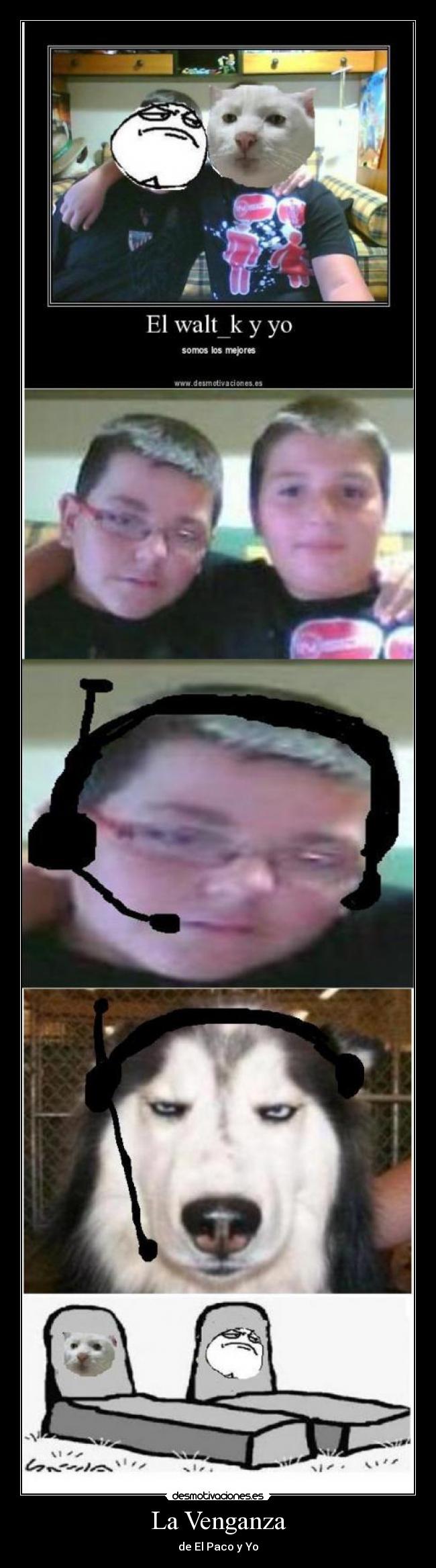 La Venganza - de El Paco y Yo