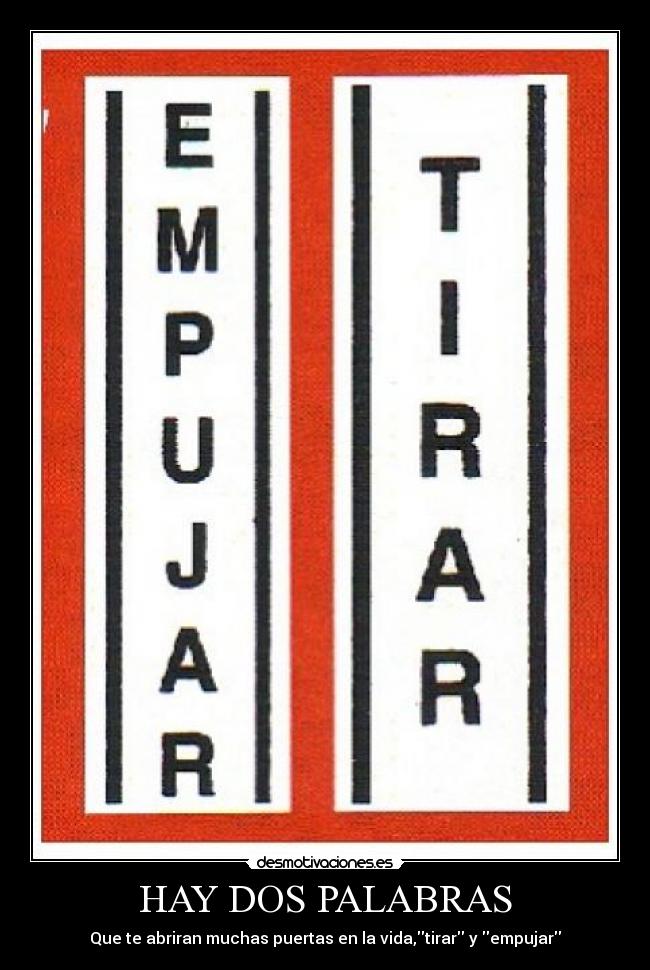 HAY DOS PALABRAS -