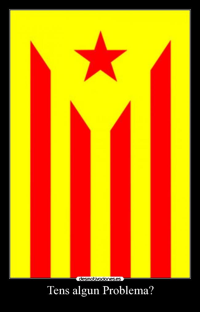 Tens algun Problema? -
