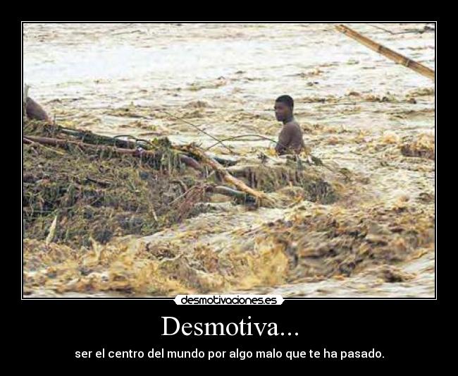 Desmotiva... -