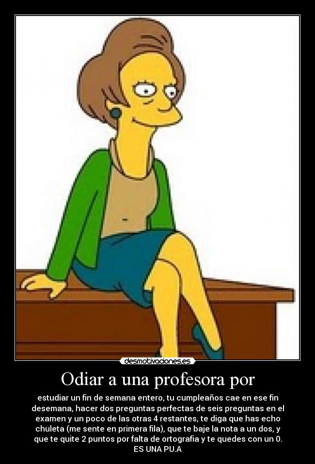Odiar a una profesora por -