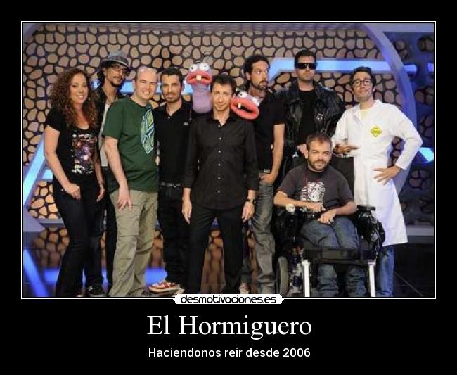 El Hormiguero -