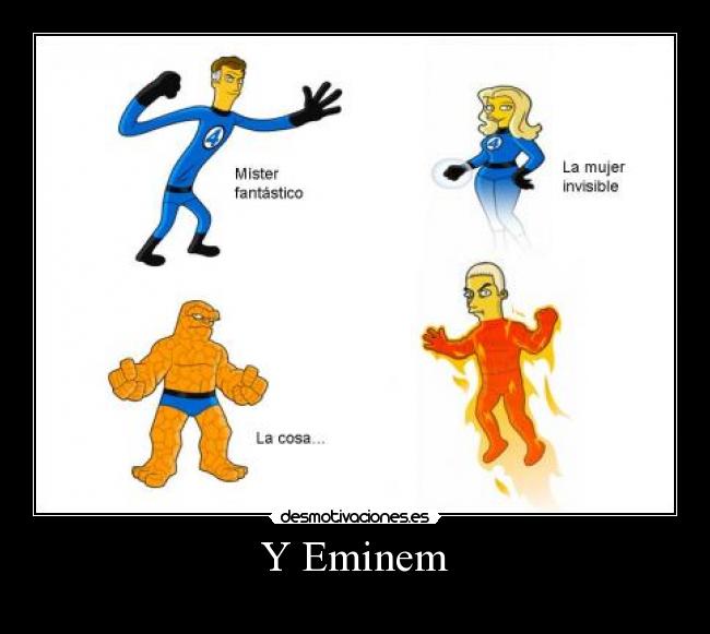 carteles eminem que todo quema desmotivaciones