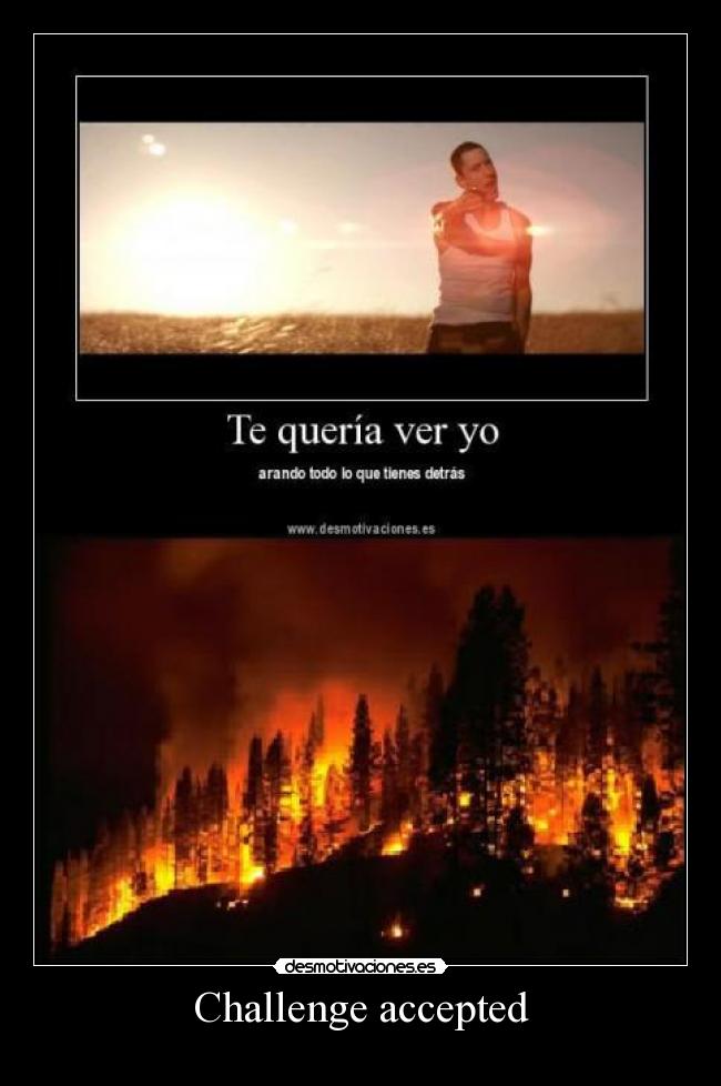 Challenge accepted - 