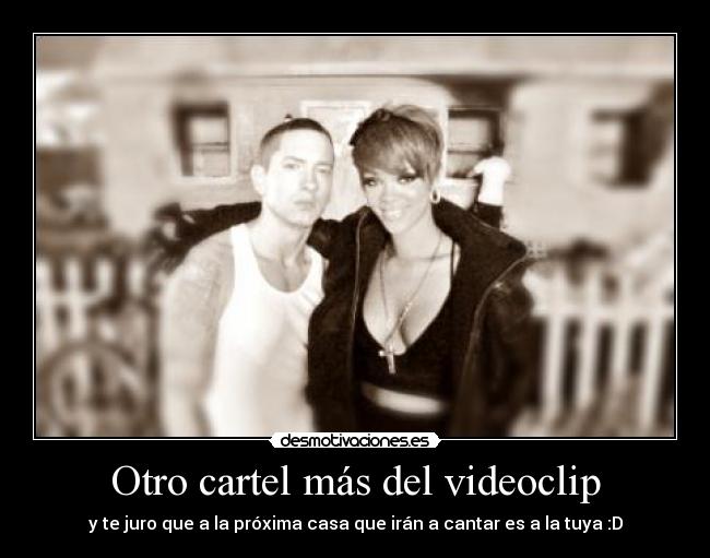 Otro cartel más del videoclip -