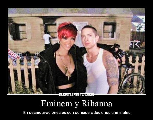 Eminem y Rihanna -