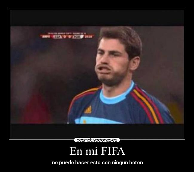 En mi FIFA - no puedo hacer esto con ningun boton