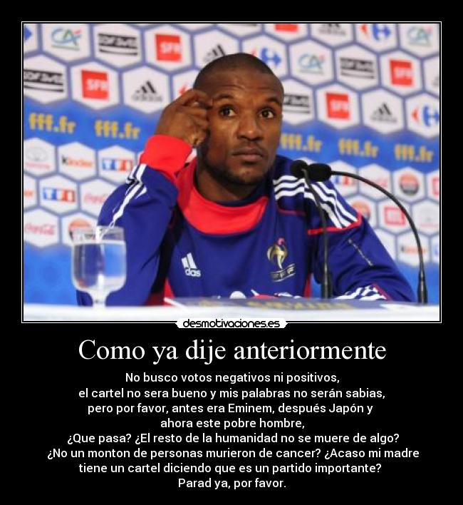 Como ya dije anteriormente - 