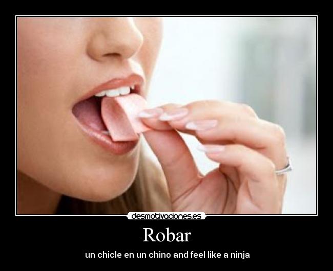 carteles robar chino desmotivaciones