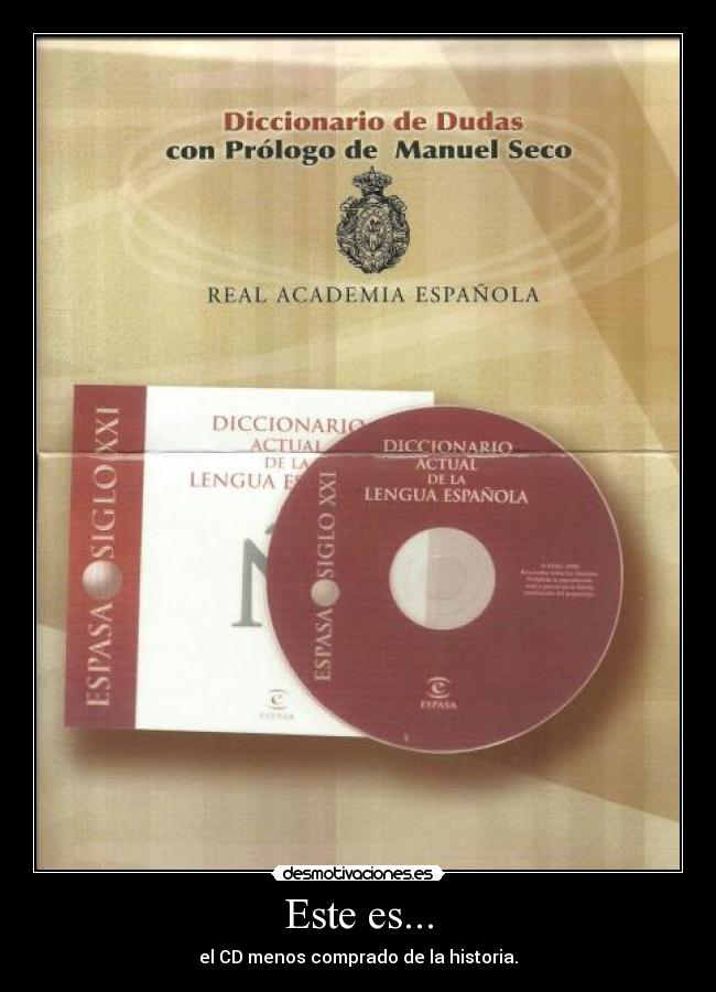 Este es... - el CD menos comprado de la historia.