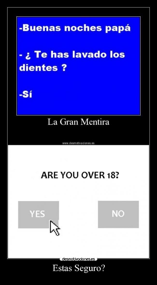 Estas Seguro? -