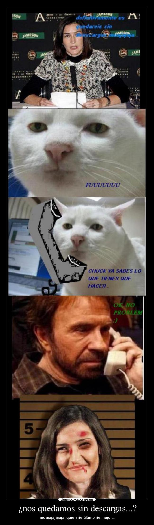 ¿nos quedamos sin descargas...? - muajajajajaja, quien ríe último ríe mejor...