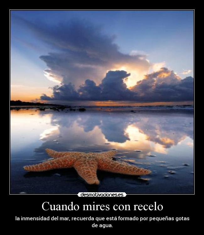 Cuando mires con recelo -