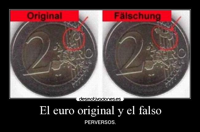 El euro original y el falso - 