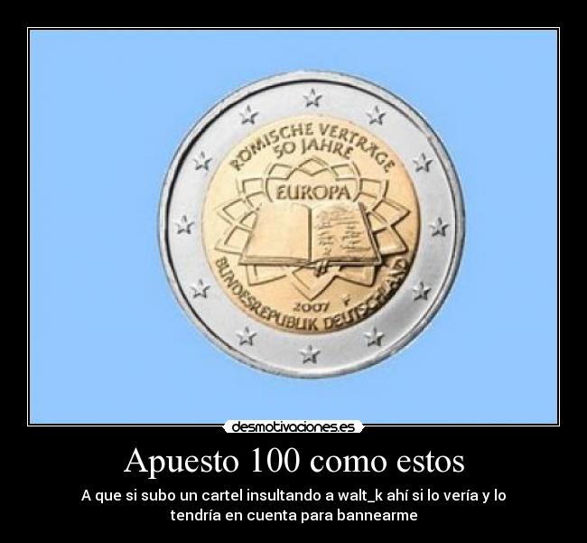 Apuesto 100 como estos -