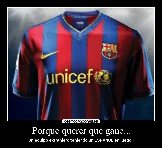 Porque querer que gane... - Un equipo extranjero teniendo un ESPAÑOL en juego!?