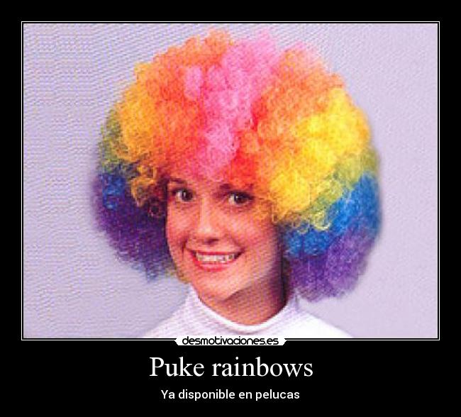 Puke rainbows - Ya disponible en pelucas