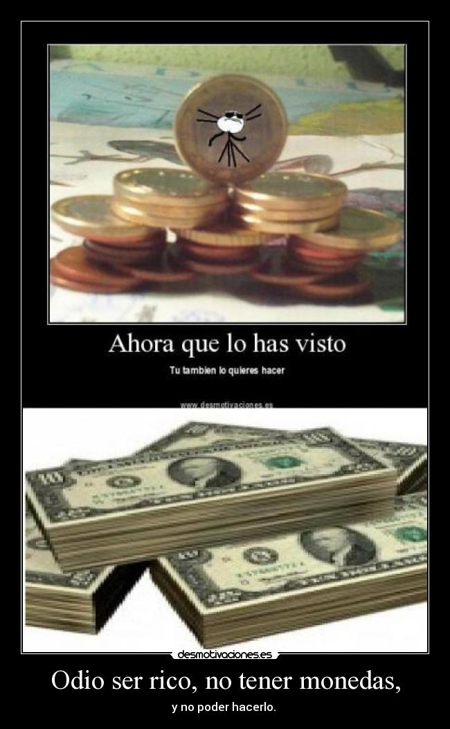 carteles odio billetes desmotivaciones