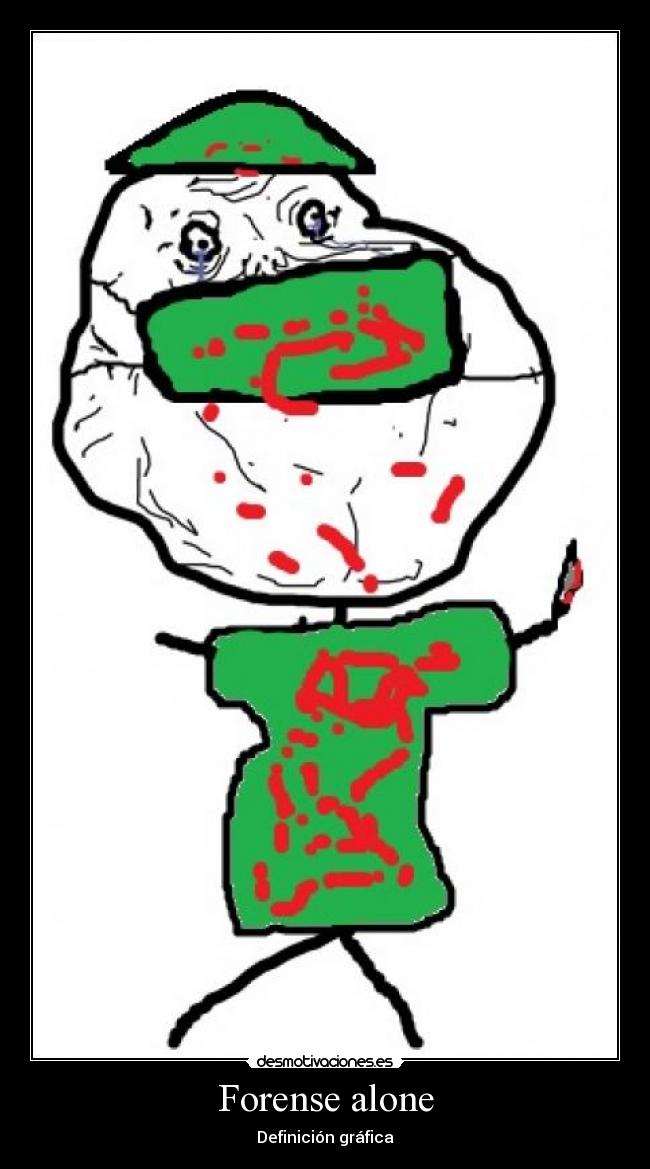 Forense alone - Definición gráfica