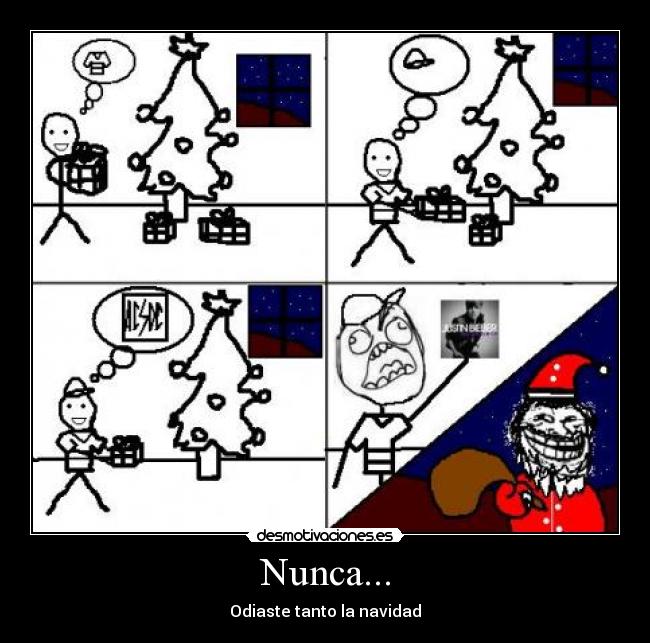 Nunca... -