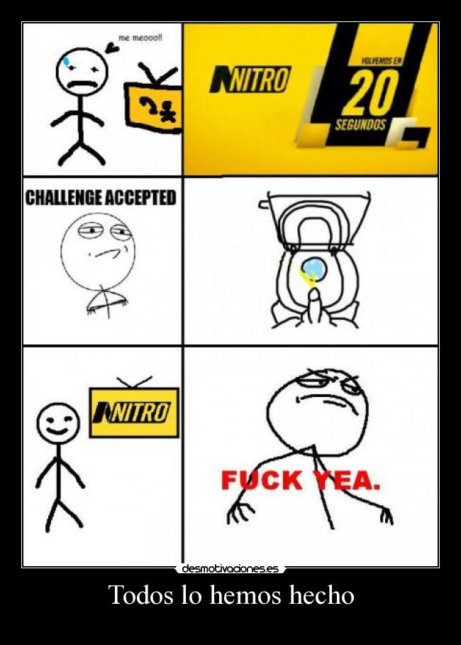Todos lo hemos hecho -