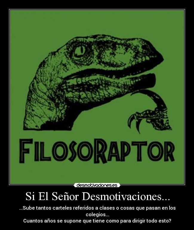 carteles desmotivaciones filosotraptor muahha mas malo que cagar dentro desmotivaciones