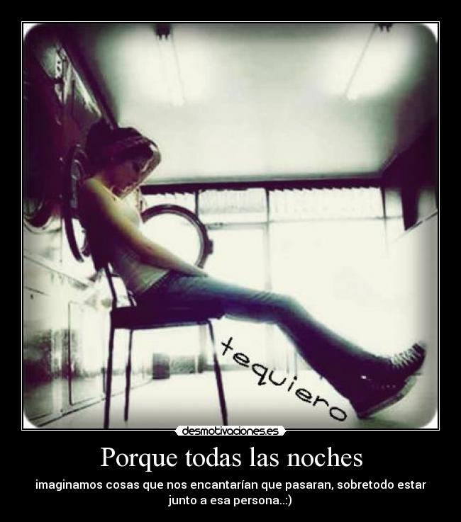 Porque todas las noches - 