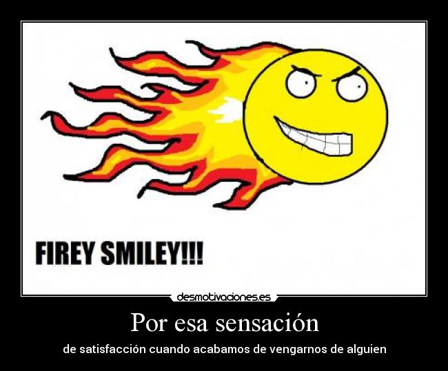 Por esa sensación -