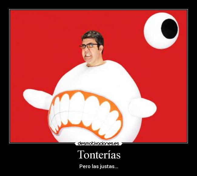 Tonterías - 