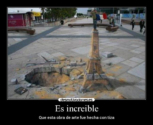 Es increible -