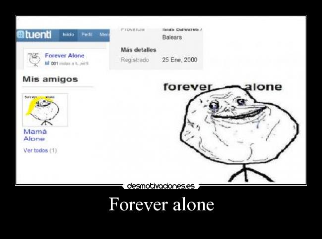 carteles forever alone desmotivaciones