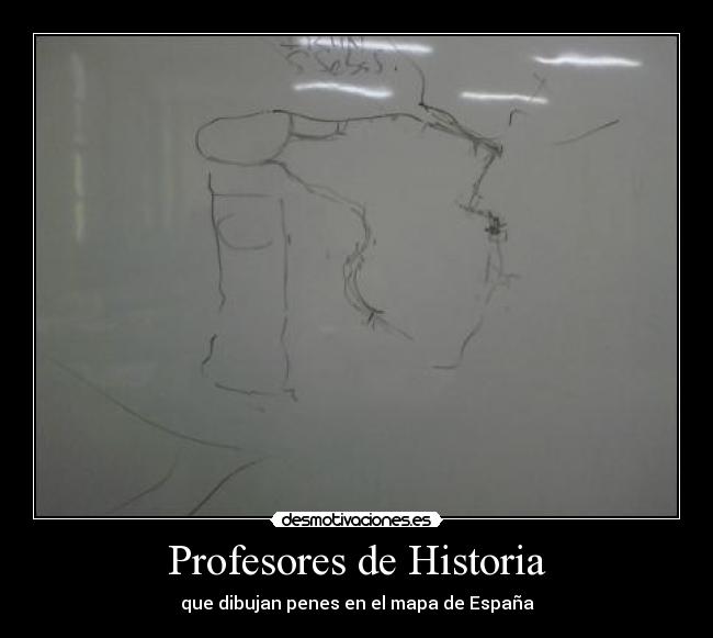 Profesores de Historia - que dibujan penes en el mapa de España