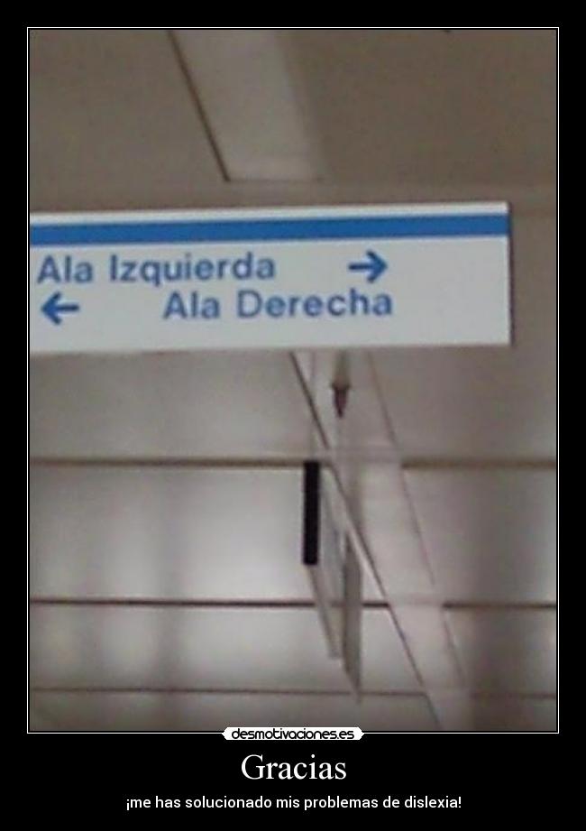 Gracias - ¡me has solucionado mis problemas de dislexia!