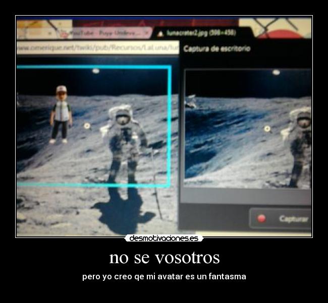 no se vosotros - pero yo creo qe mi avatar es un fantasma
