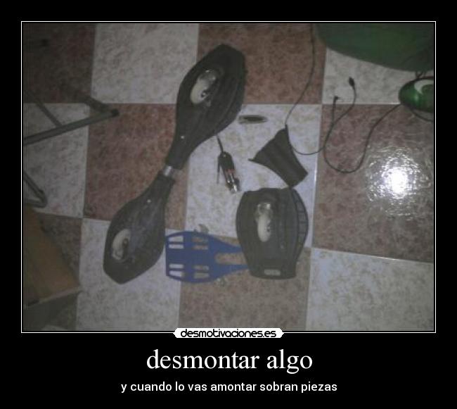 desmontar algo -