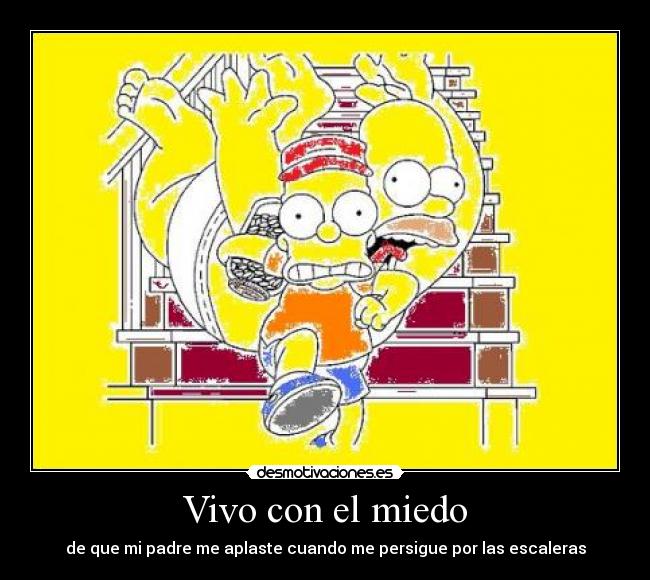 carteles miedo simpson miedo desmotivaciones