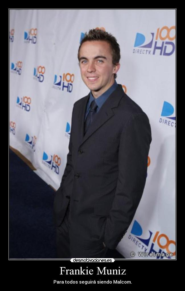 Frankie Muniz - Para todos seguirá siendo Malcom.