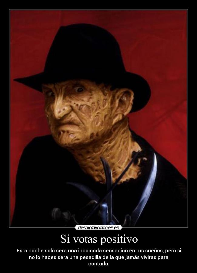 Si votas positivo -