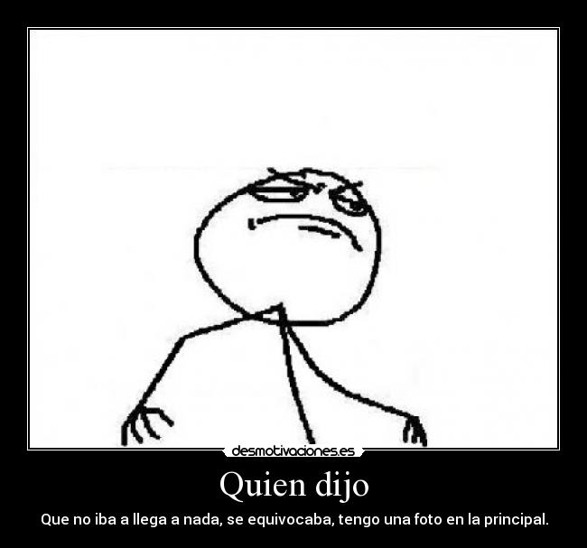 Quien dijo - 