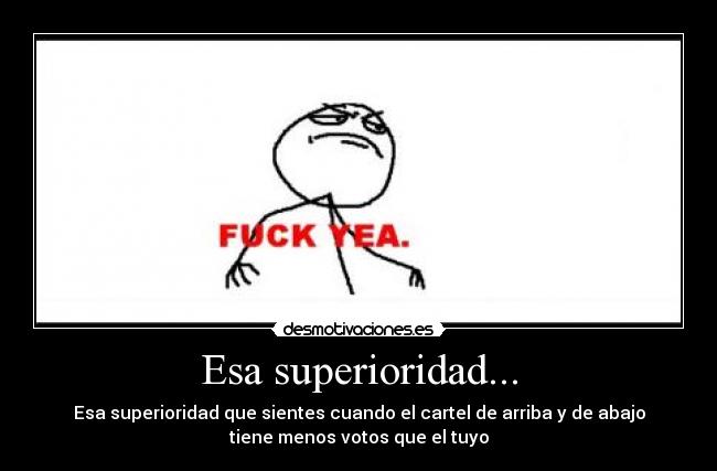 Esa superioridad... - 