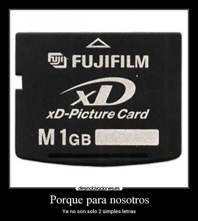 Porque para nosotros - Ya no son solo 2 simples letras