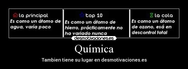 Química - Tambien tiene su lugar en desmotivaciones.es