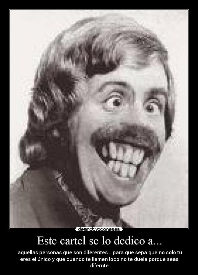 Este cartel se lo dedico a... - 
