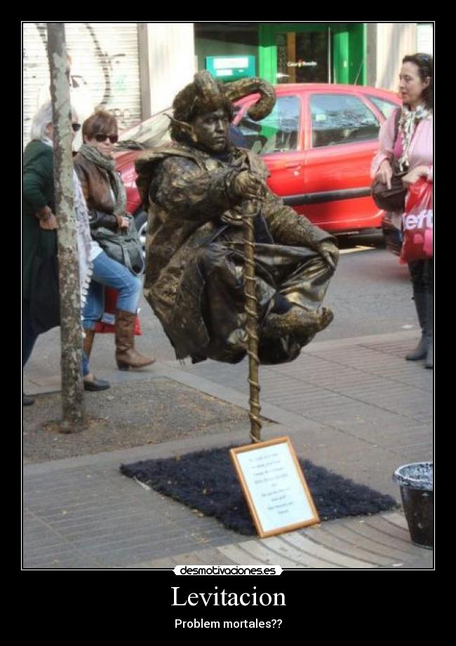 carteles problem levitacion desmotivaciones
