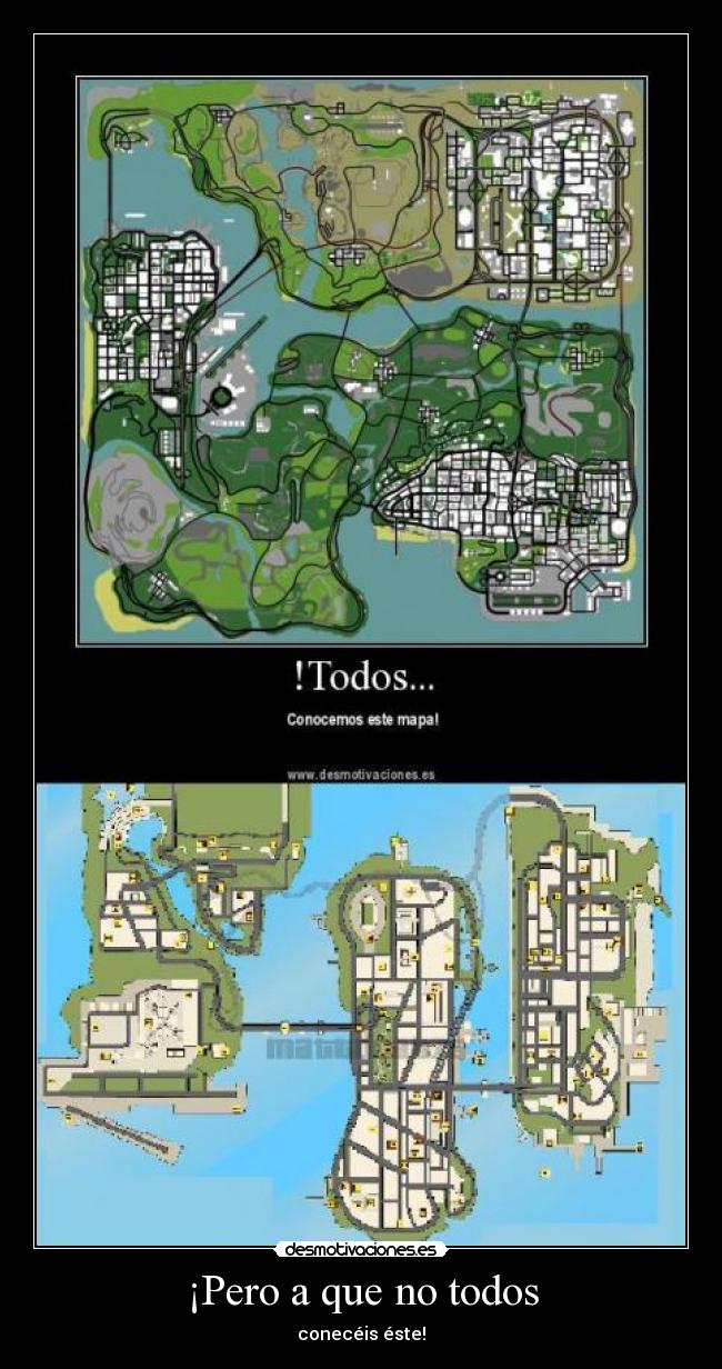 ¡Pero a que no todos -