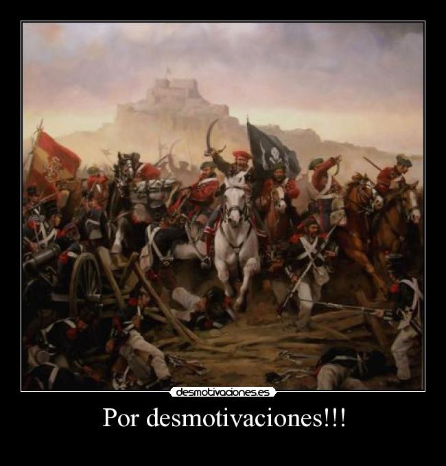 Por desmotivaciones!!! - 