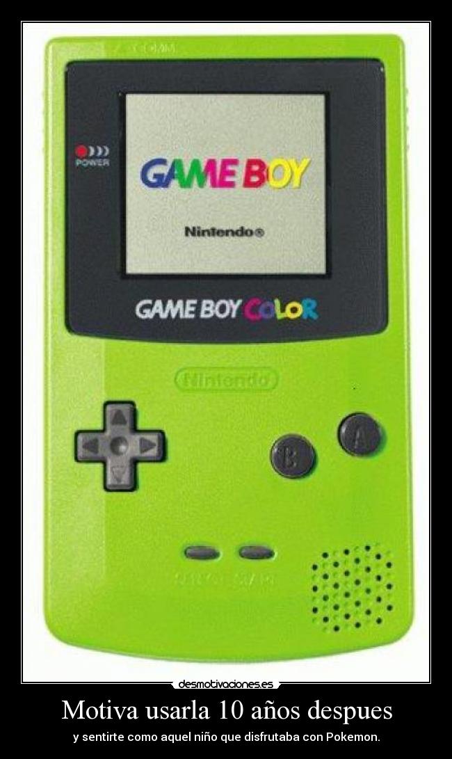 Motiva usarla 10 años despues - y sentirte como aquel niño que disfrutaba con Pokemon.
