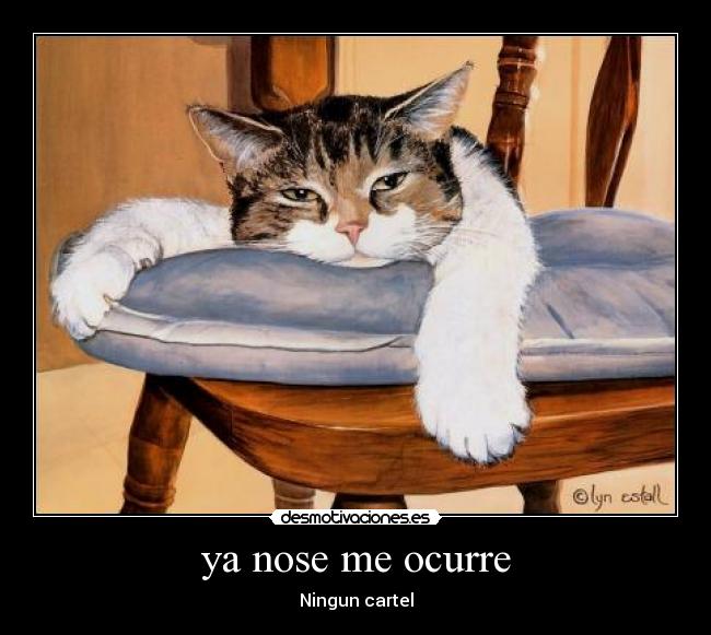 ya nose me ocurre -