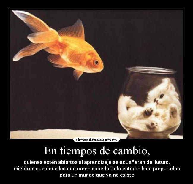 En tiempos de cambio, - 